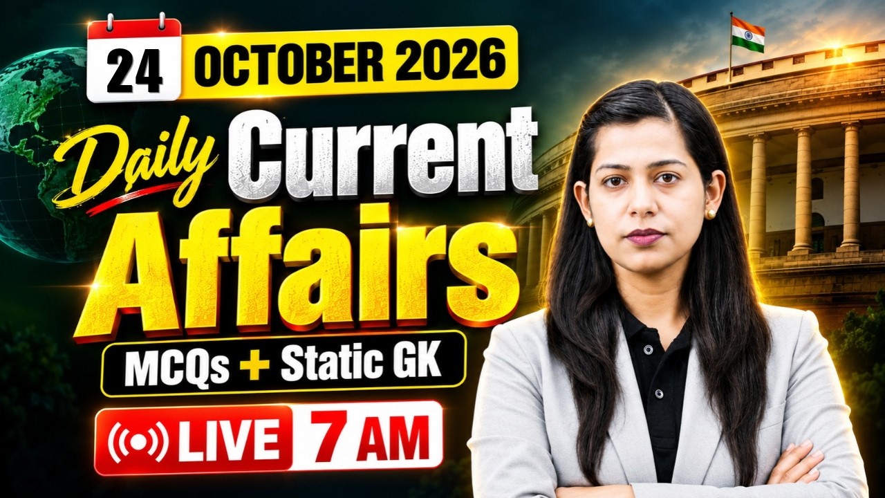Current Affairs Today | 24 October 2026 | Daily Current Affairs | Current Affairs by Krati Ma'am