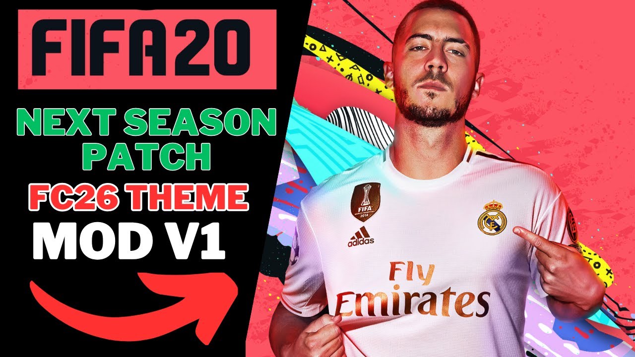 Патч FIFA 20 следующего сезона, тематический мод FC26 v1.0