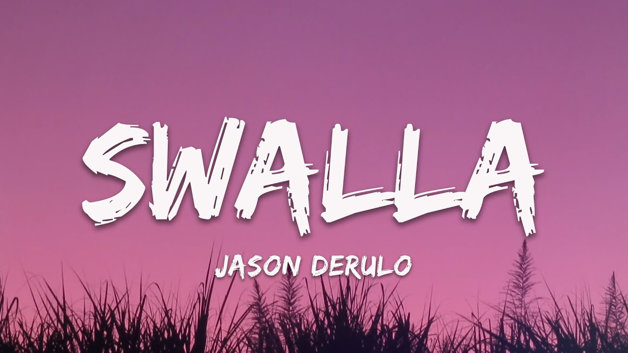 Jason Derulo - Swalla (Lyrics) feat. Nicki Minaj & Ty Dolla $ign