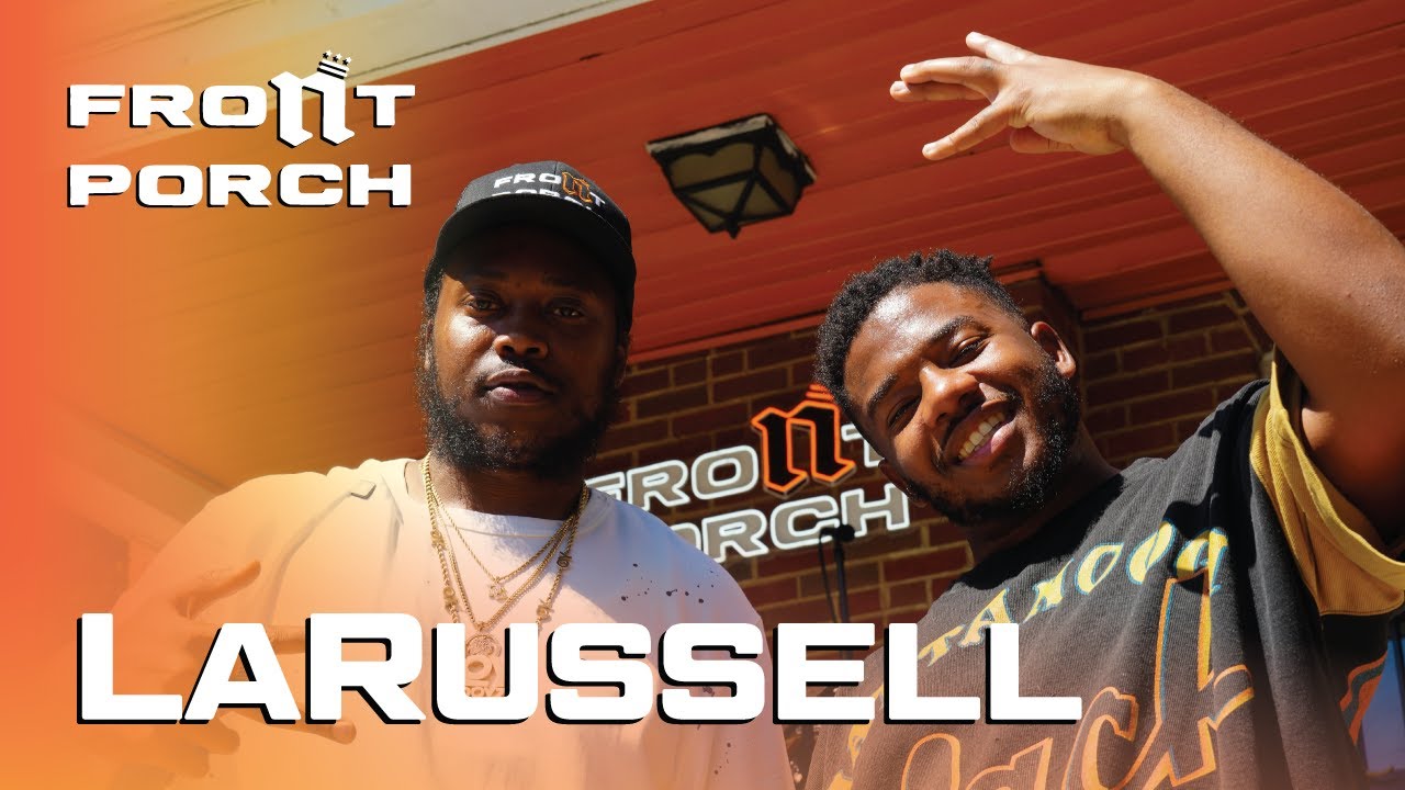 LaRussell: Noochie’s Live From The Front Porch