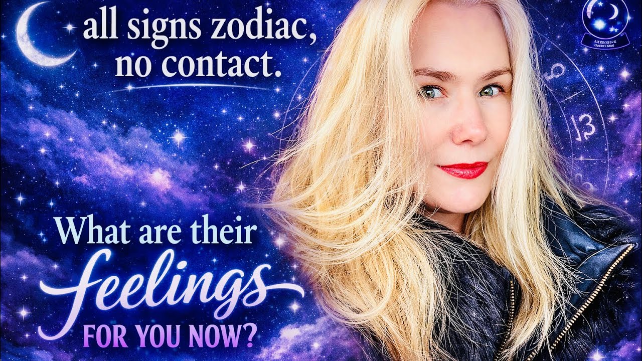 All Signs Zodiac NO CONTACT What are they thinking about you NOW??