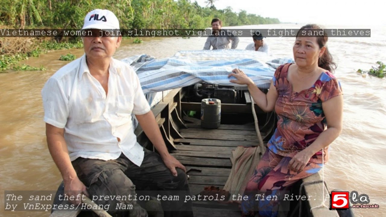 Vietnamese women join slingshot vigilantes to fight sand thieves