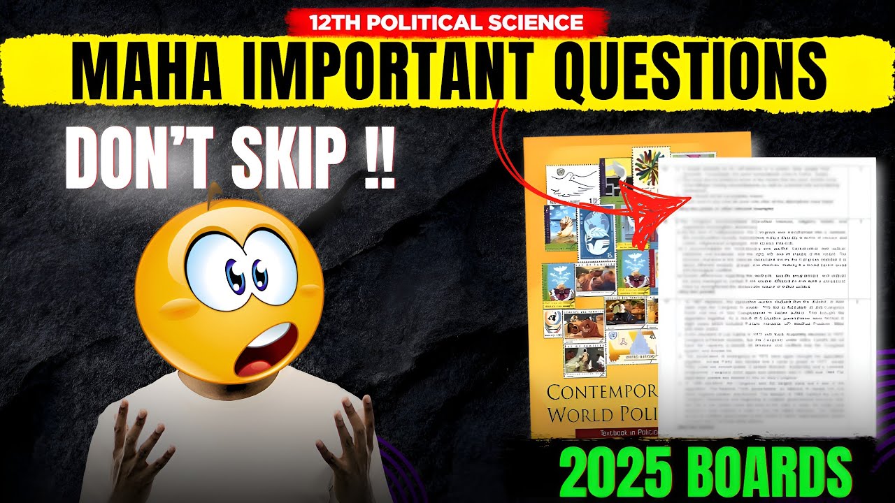 📌Most EXPECTED Questions & PYQs | 12th Political Science 2025 | Book 1 !! ⚡