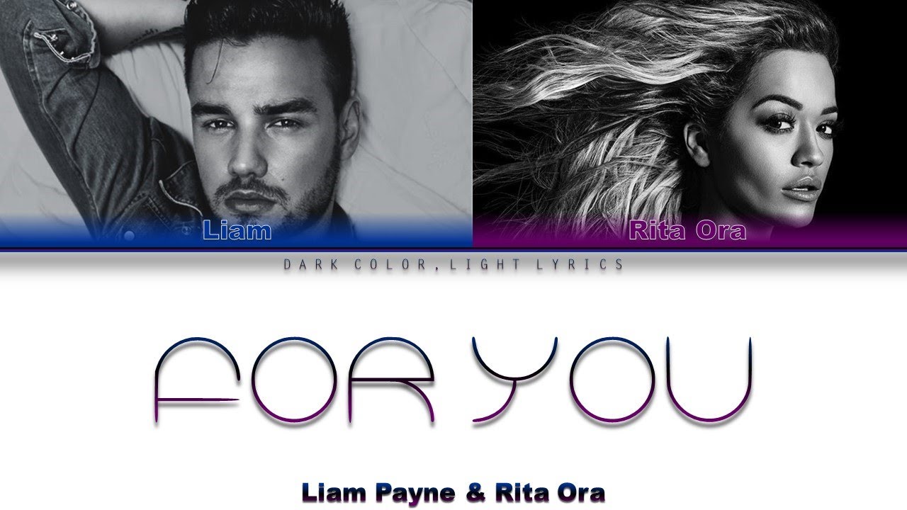 Liam Payne & Rita Ora 'For You' (Fifty Shades Freed) Lyrics [Color Coded ENG_ESP]