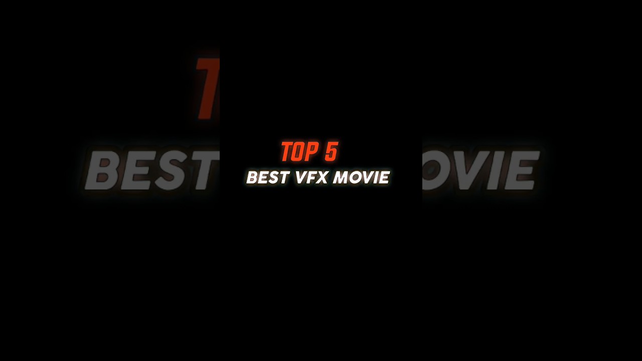 "The Best Visual Effects in Movies"