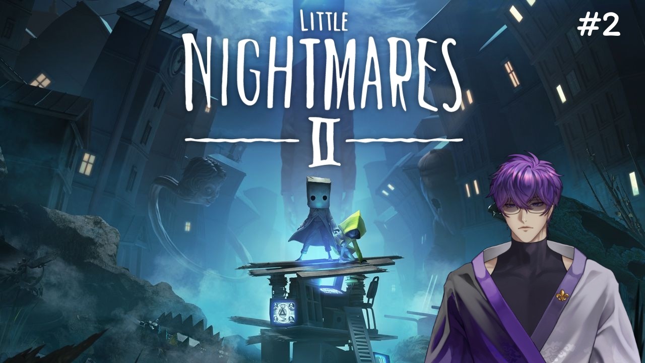 【Live】ถ้าไหวก็ไปต่อ | little nightmare II
