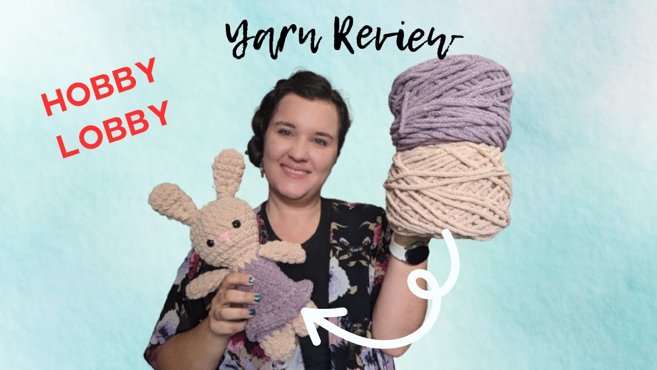Hobby Lobby Yarn Review