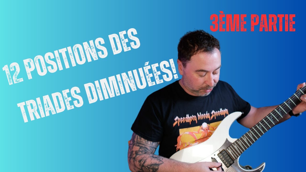 Triades Diminuées 12 positions facile a apprendre!