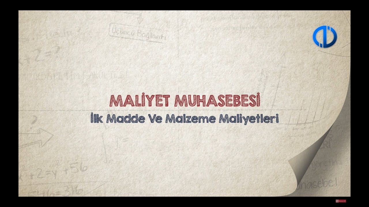 MALİYET MUHASEBESİ - Ünite 2 Konu Anlatımı 1