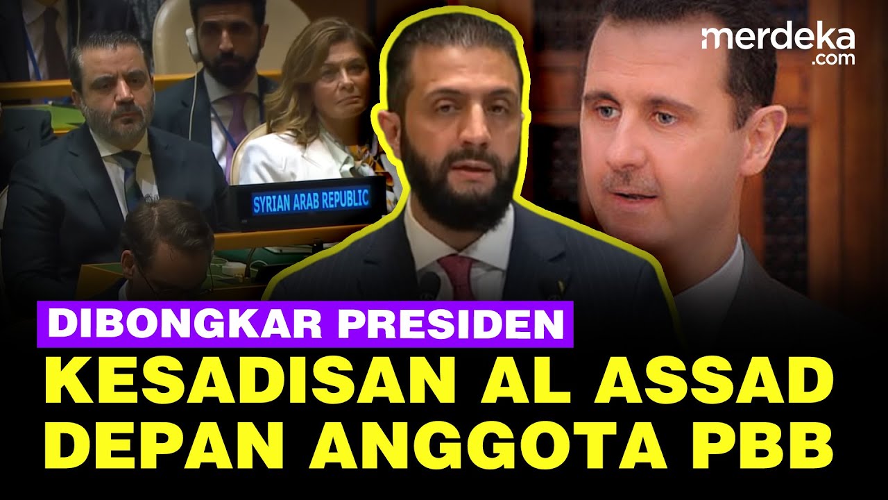 Pidato Perdana Presiden Suriah Al Sharaa Bongkar Kesadisan Al Assad Depan PBB