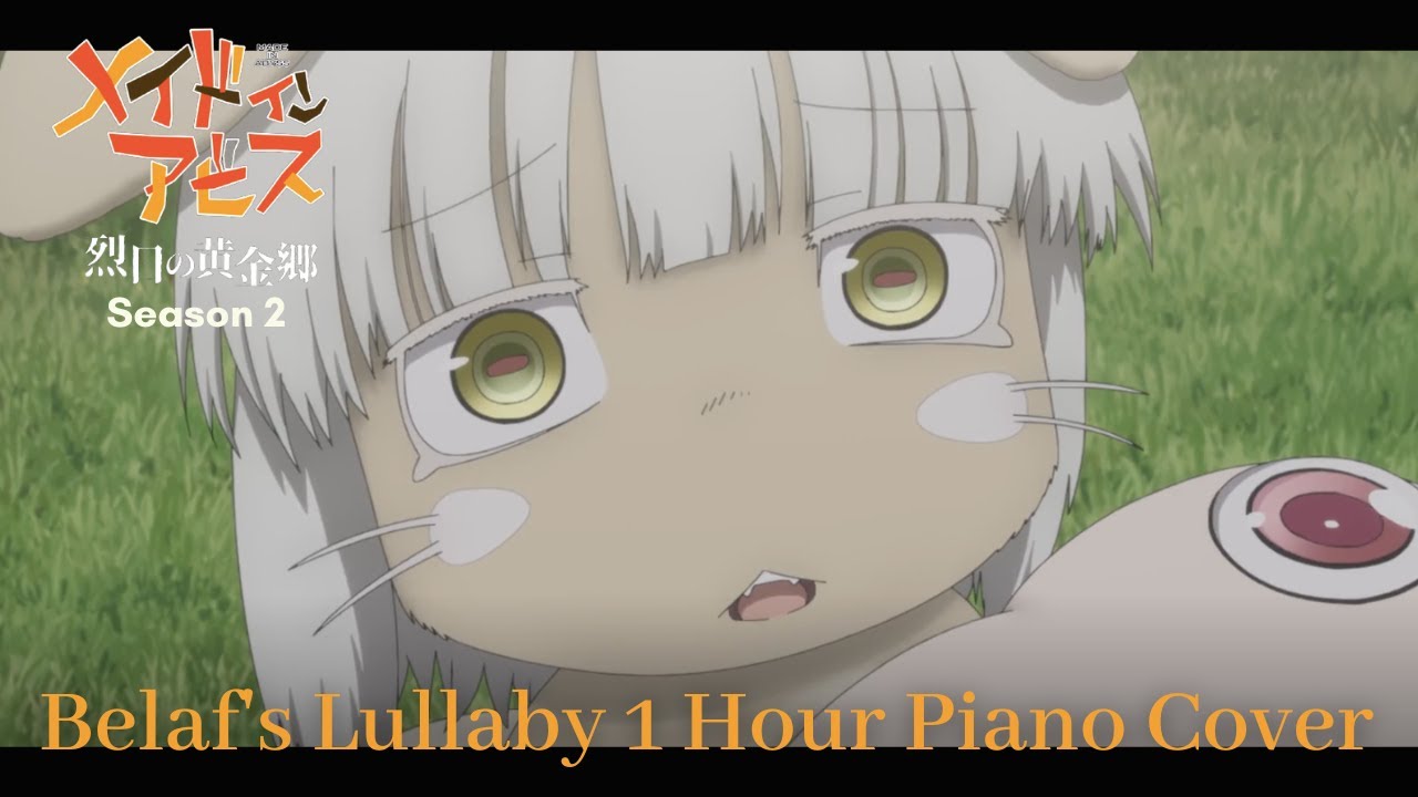 [1 Hour] ベラフの子守歌 Belaf's Lullaby - Made in Abyss Season 2 EP 9 Kevin Penkin [Piano Cover] 作業用BGM