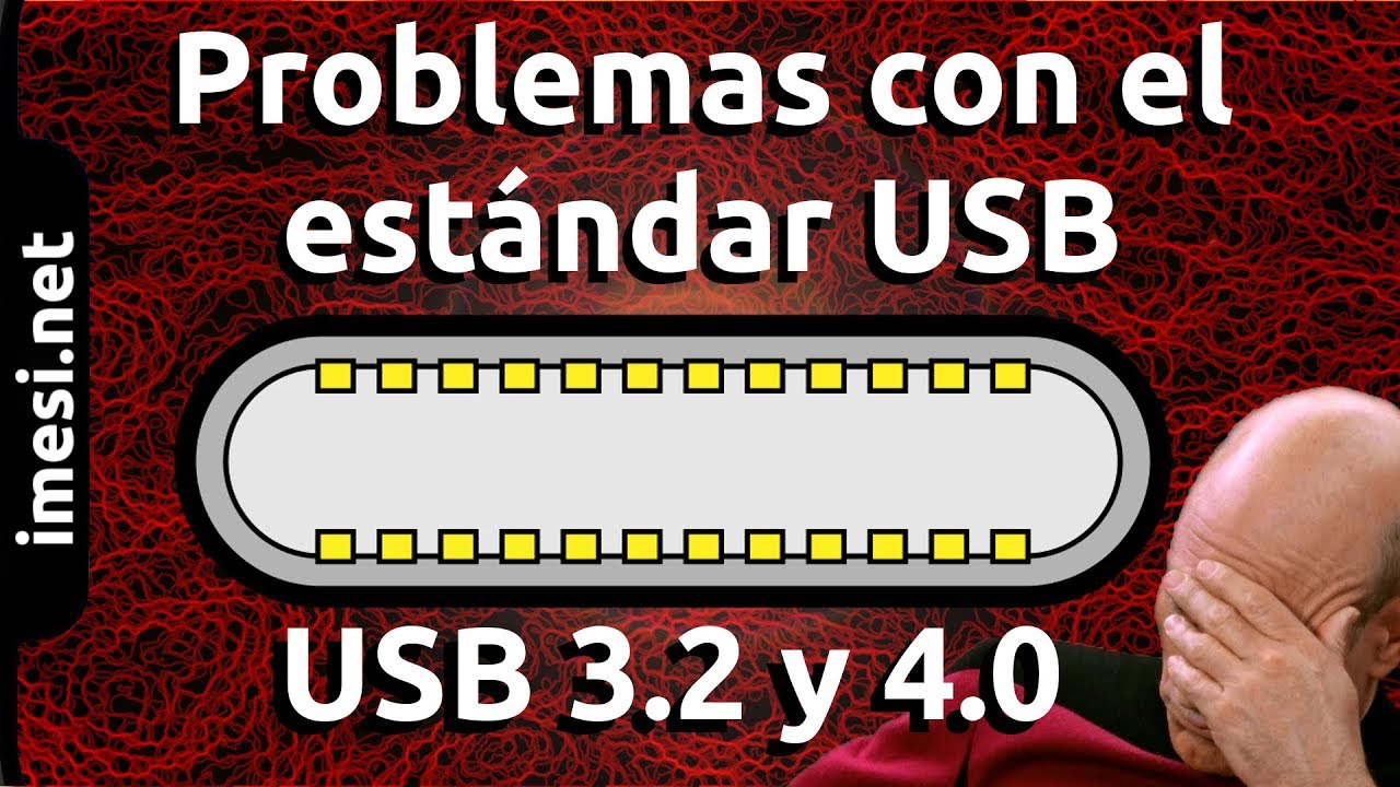¿Qué ocurre con USB 3.2 y 4.0? (MME - Tema 3.9)