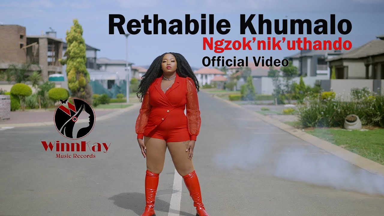 Rethabile Khumalo &ndash; Ngzok&rsquo;nik&rsquo;uthando ft DJ Active | Official Video