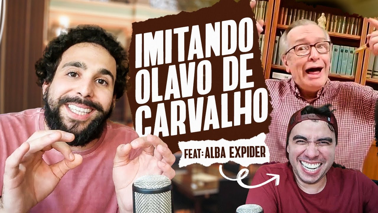 APRENDENDO A IMITAR OLAVO DE CARVALHO feat ALBA EXPIDER