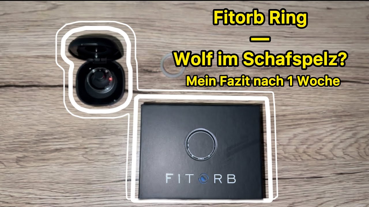 Fitorb Ring — Mein Fazit nach einer Woche 