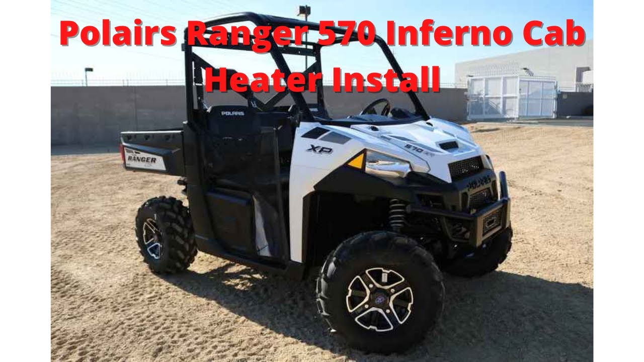 Polaris Ranger 570 Inferno Heater Kit Install