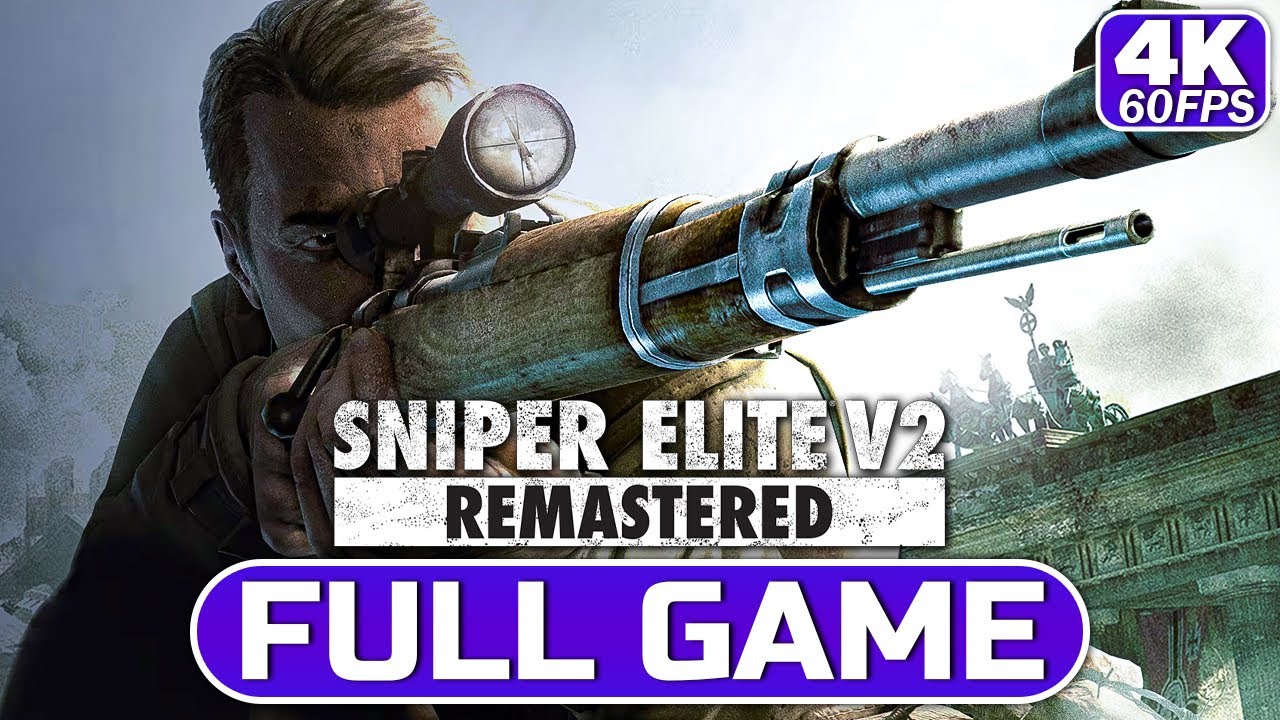 Sniper Elite V2 Remastered – Full Game Walkthrough (No Commentary) | 4K 60FPS Ultra HD PC