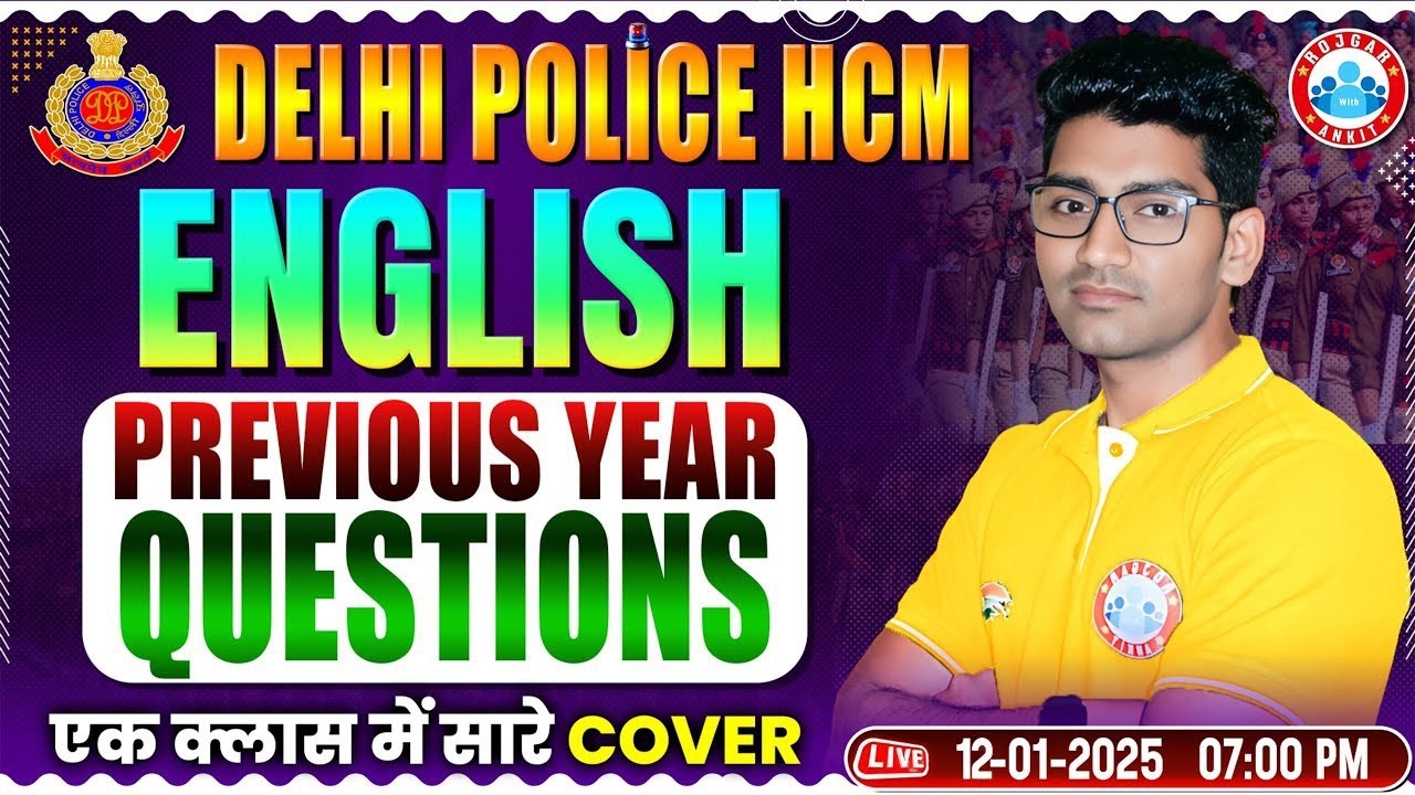 Delhi Police Vacancy 2025 | Delhi Police English PYQs | Delhi Police English | Delhi Police Classes