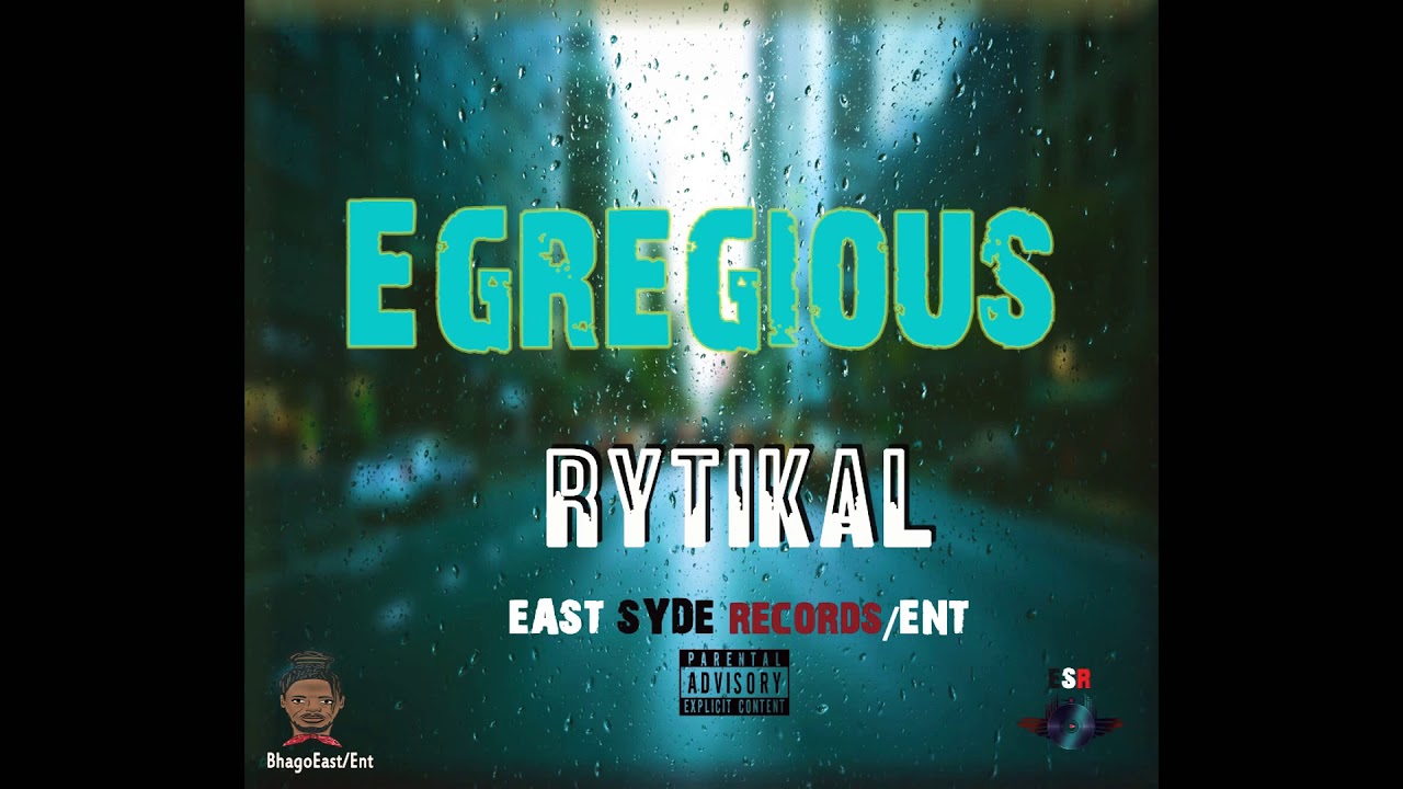 RytiKal - Egregious (freestyle)