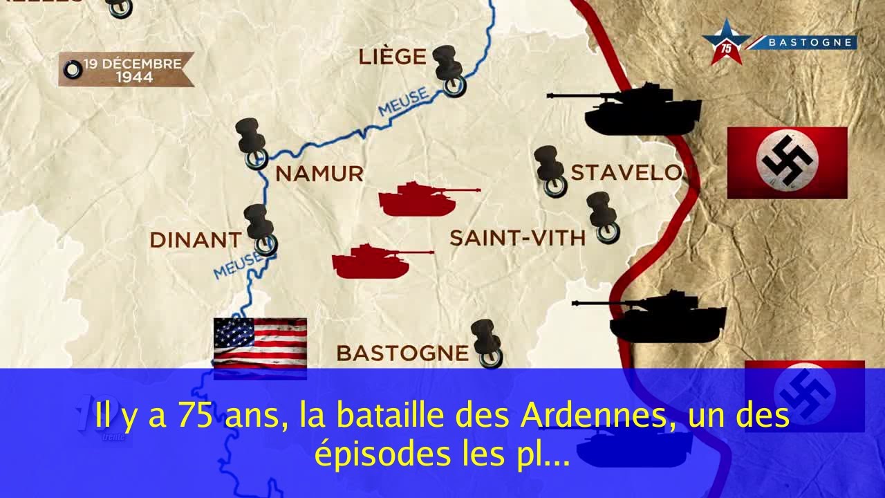 Il y a 75 ans, la bataille des Ardennes, un des épisodes les plus sanglants de la Seconde Guerre...