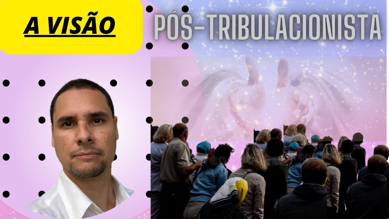 ESTUDO Mateus 24:21, 29 - A VISAO P&Oacute;S TRIBULACIONISTA - S&Eacute;RIE ARREBATAMENTO - @FRUTIFICAIOFICIAL