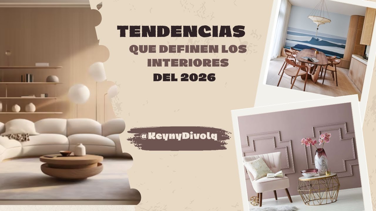 TENDENCIAS EN INTERIORISMO 2026, Lo Mejor De Lo Mejor