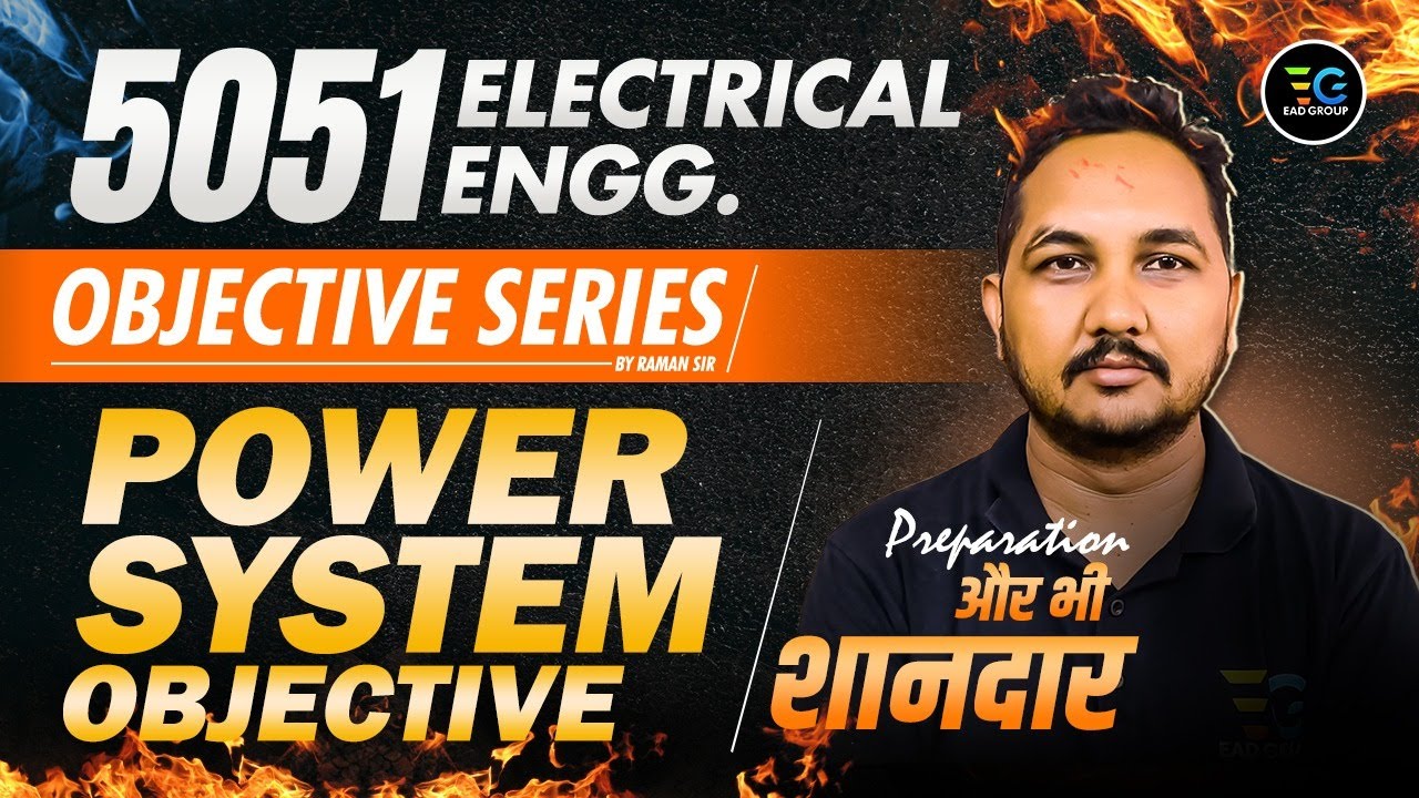 41-Target AE/JE Exams🔥Power System Special Session | Electrical 5051 Objective Series by Raman sir