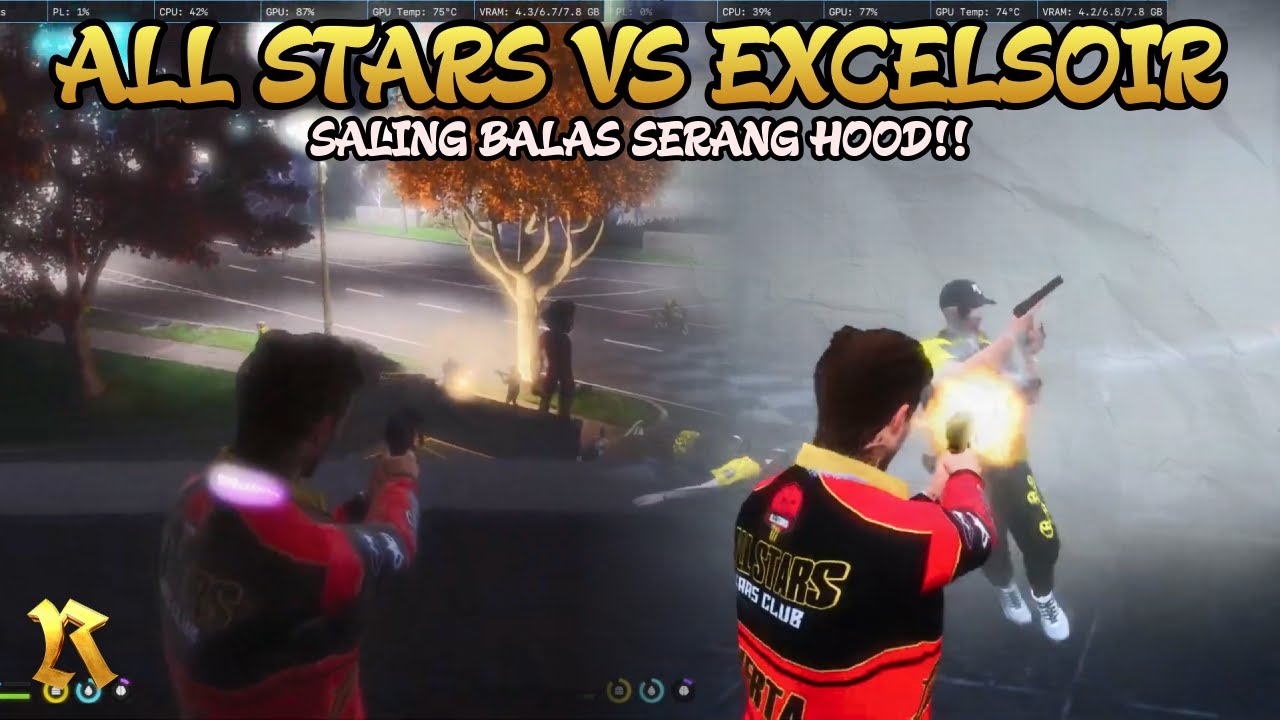 ALL STARS VS EXCELSOIR - SALING BALAS SERANG HOOD SAMPAI PECAH DI JALAN!! #riserp