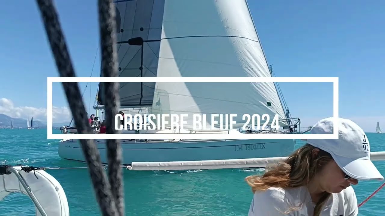 Croisiere Bleue mai 2024 - Antibes Calvi A/R