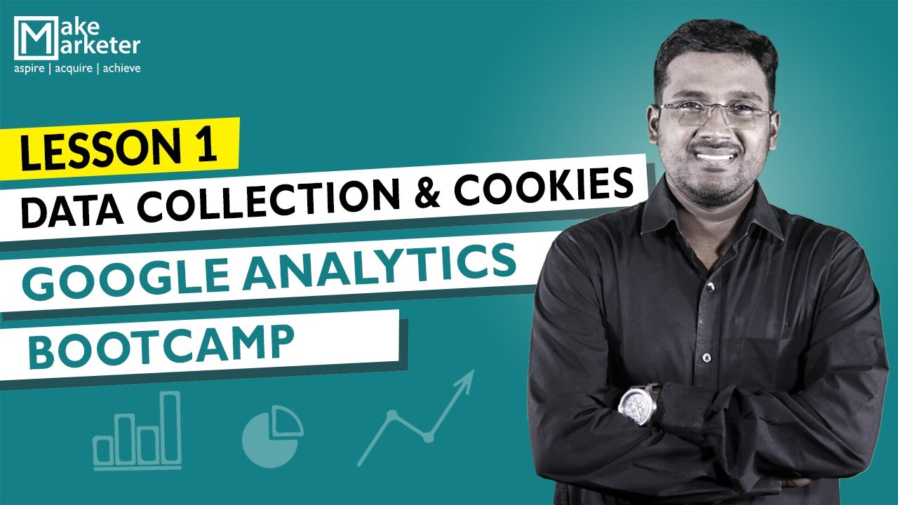Google Analytics Tutorials 2020 | Data Collection & Cookies in Google Analytics | Part- 1