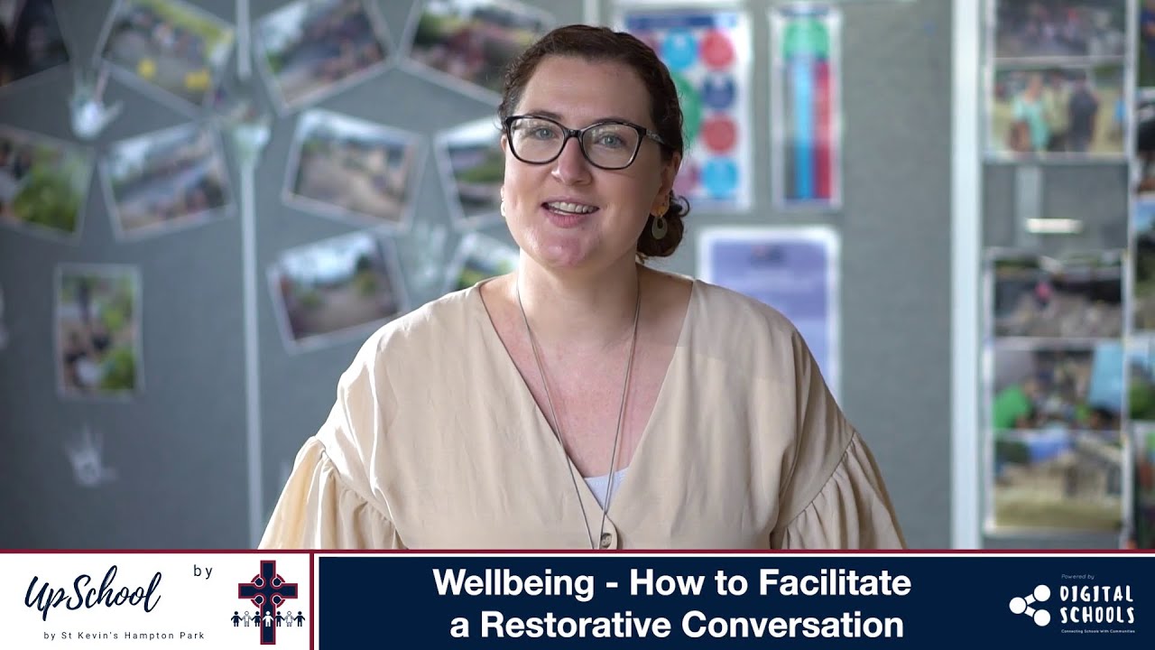 Wellbeing - How to Facilitate a Restorative Conversation