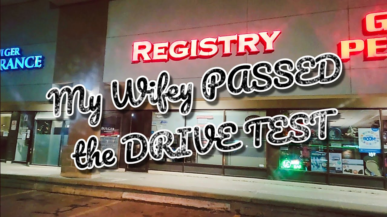 How to Pass the Drive Test in Edmonton, Alberta Canada #WifesPassedDrvTest
