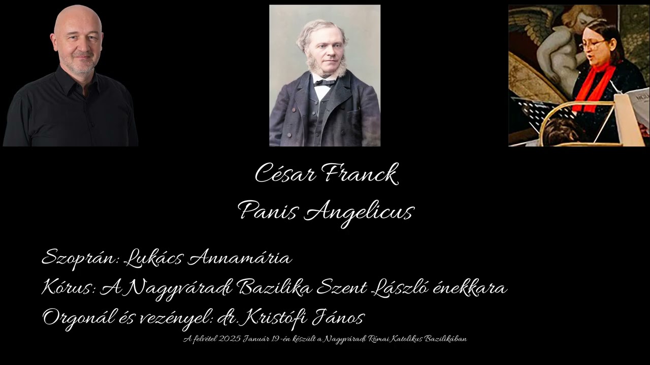 César Franck: Panis Angelicus (2025 január 19)
