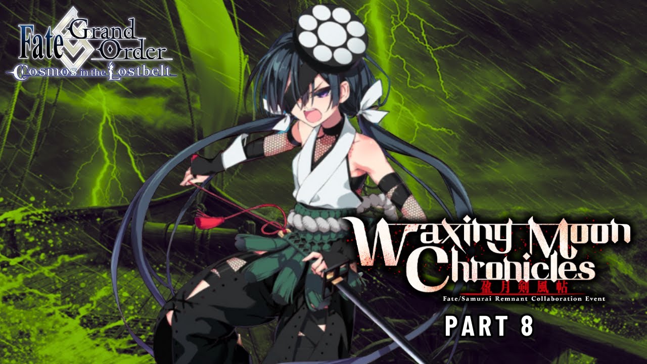 [FGO] Snakes and Storms | Waxing Moon Chronicles - Part 8