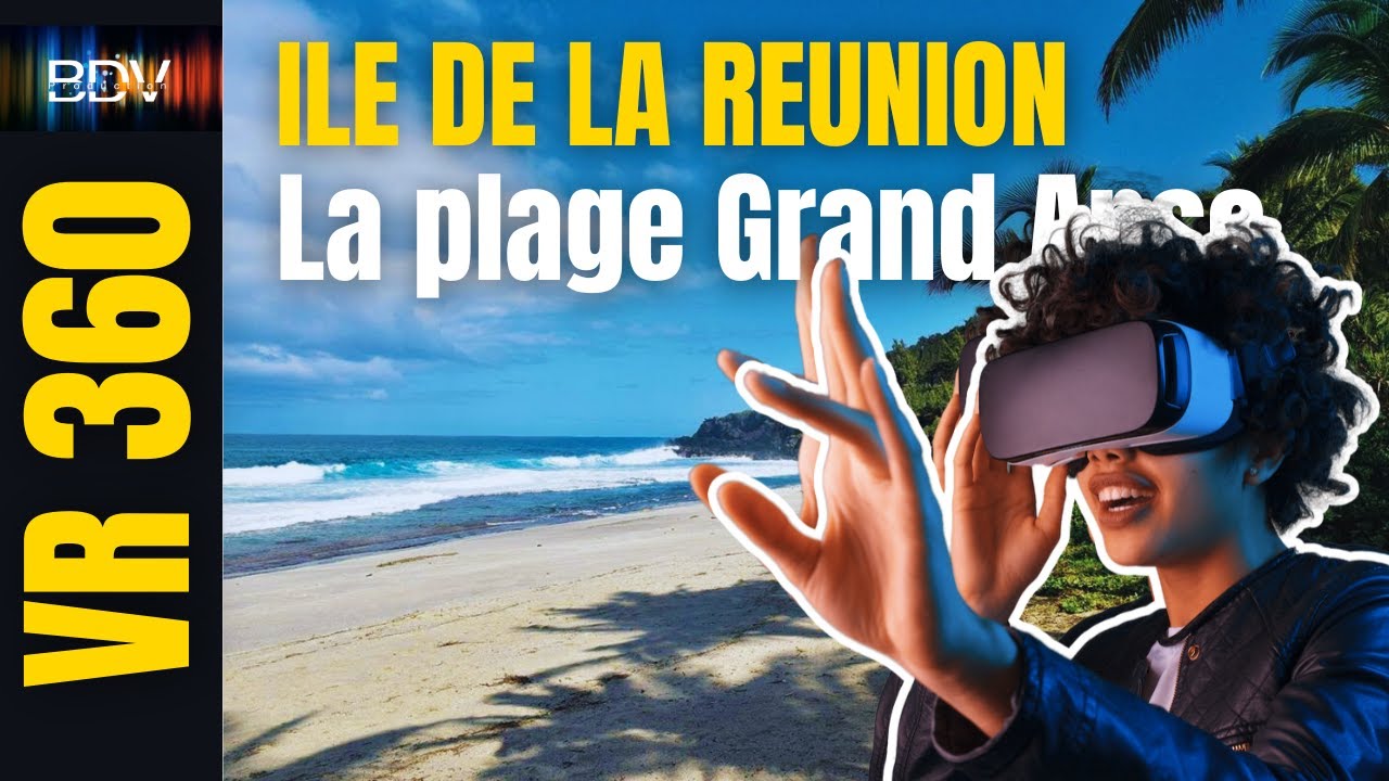 La plage Grand Anse -  VR360&deg; (Ile de la r&eacute;union)