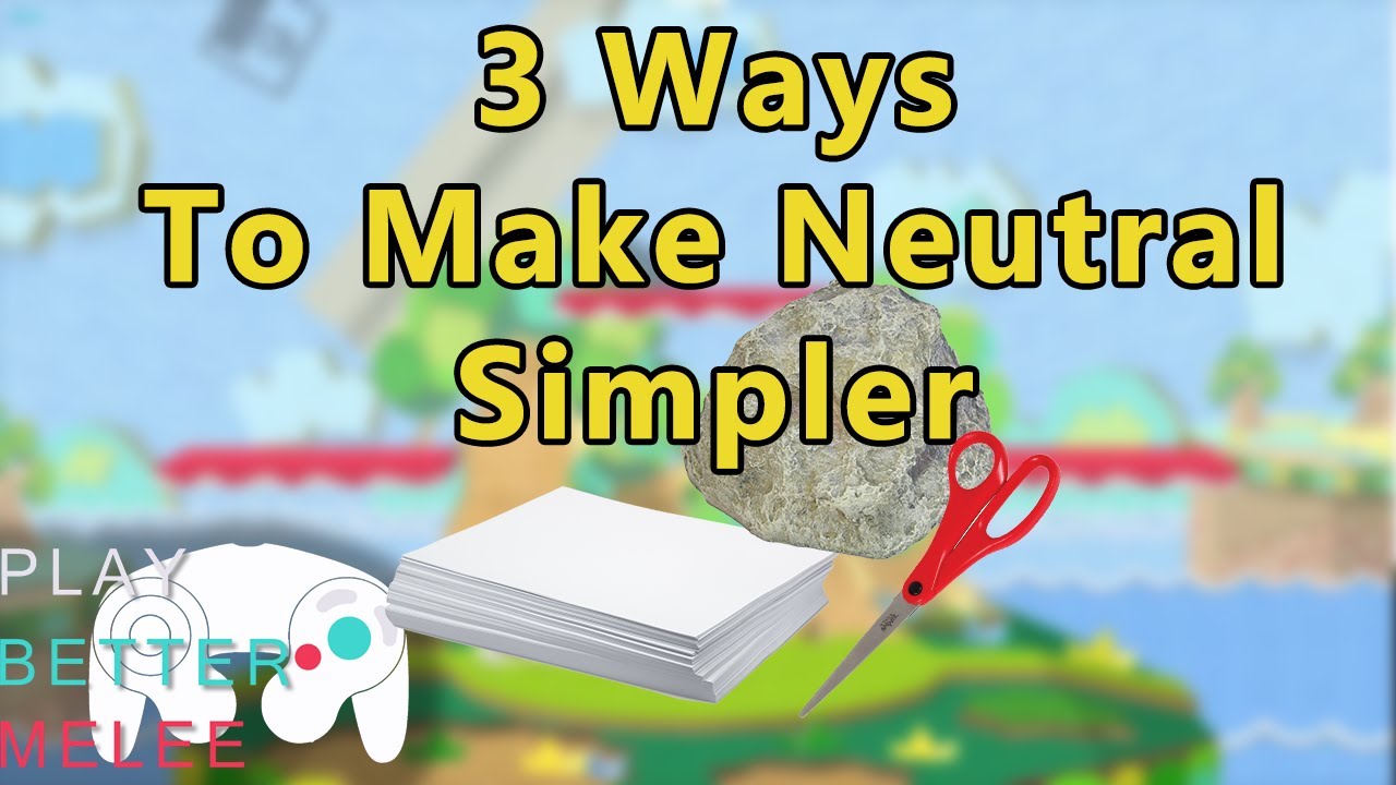 3 Ways to Make Neutral Simpler | Play Better Melee