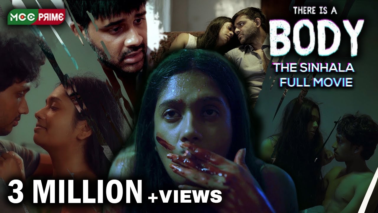 There Is A Body | සිංහල චිත්‍රපටය 🚨🩸| Saranga Disasekara | Rebecca Dilrukshi