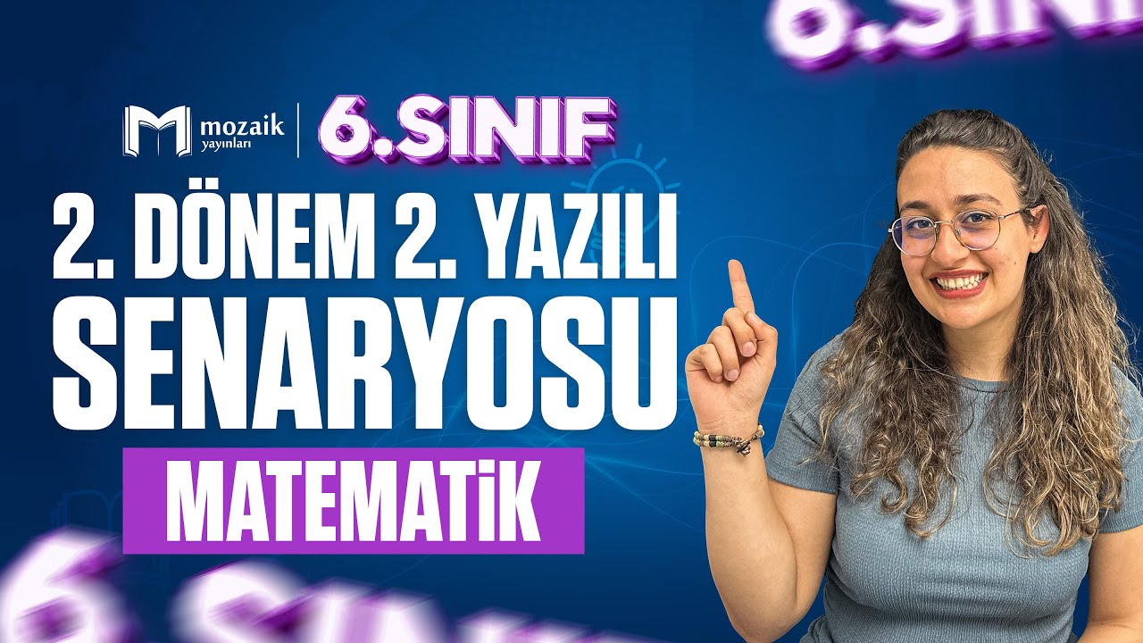 6. Sınıf Matematik 2. Dönem 2. Yazılı Provası #2025