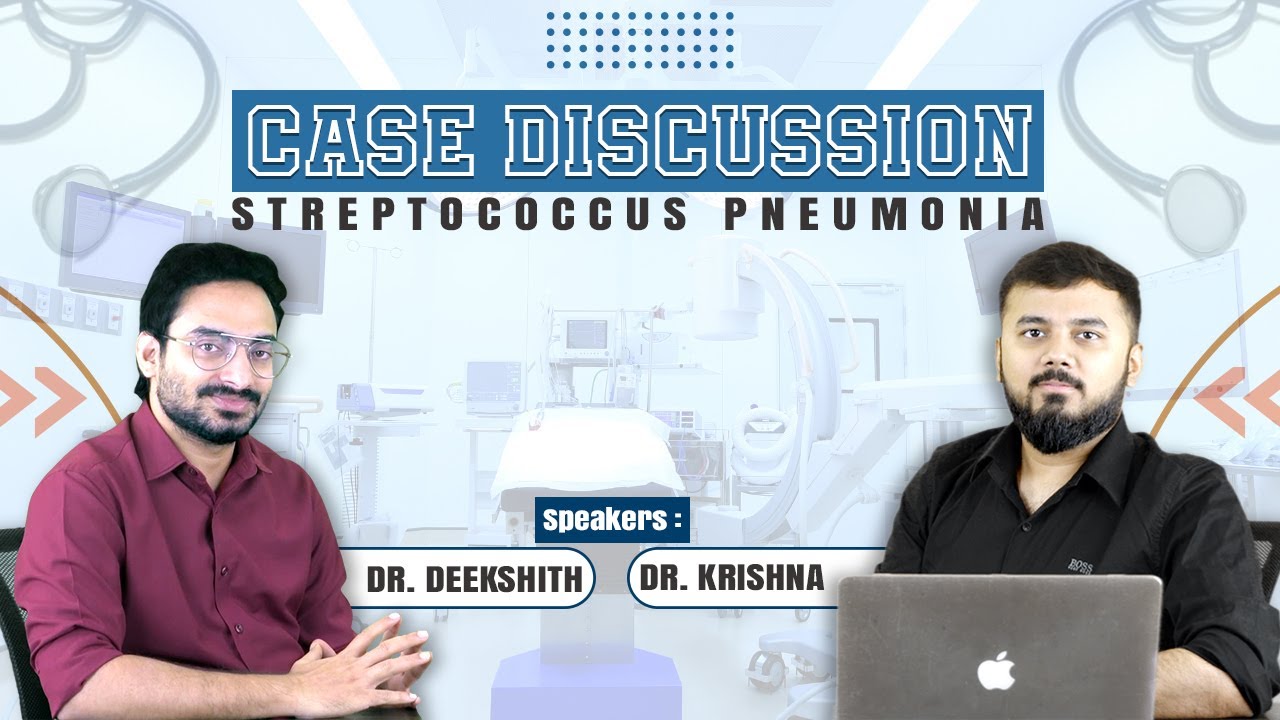 Streptococcus Pneumoniae : Case presentation