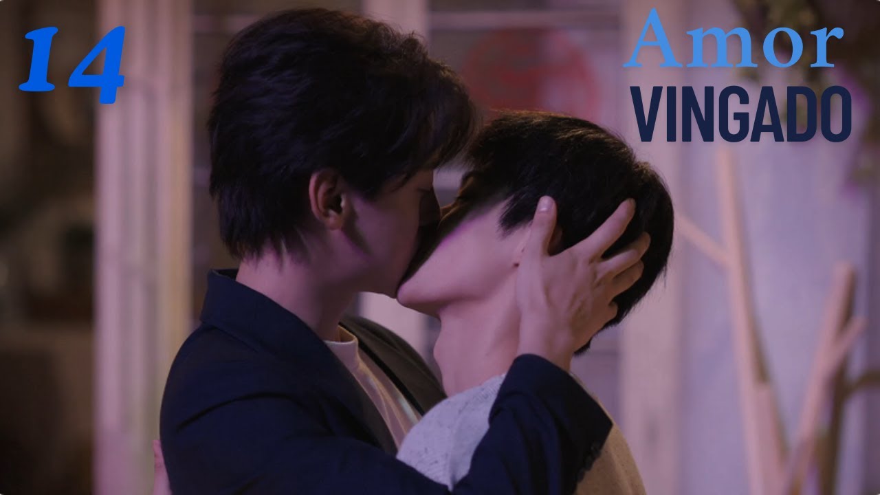 【Série BL】14-Revenged Love- Amor Vingado#bl  #boyslove #RevengedLove #逆爱