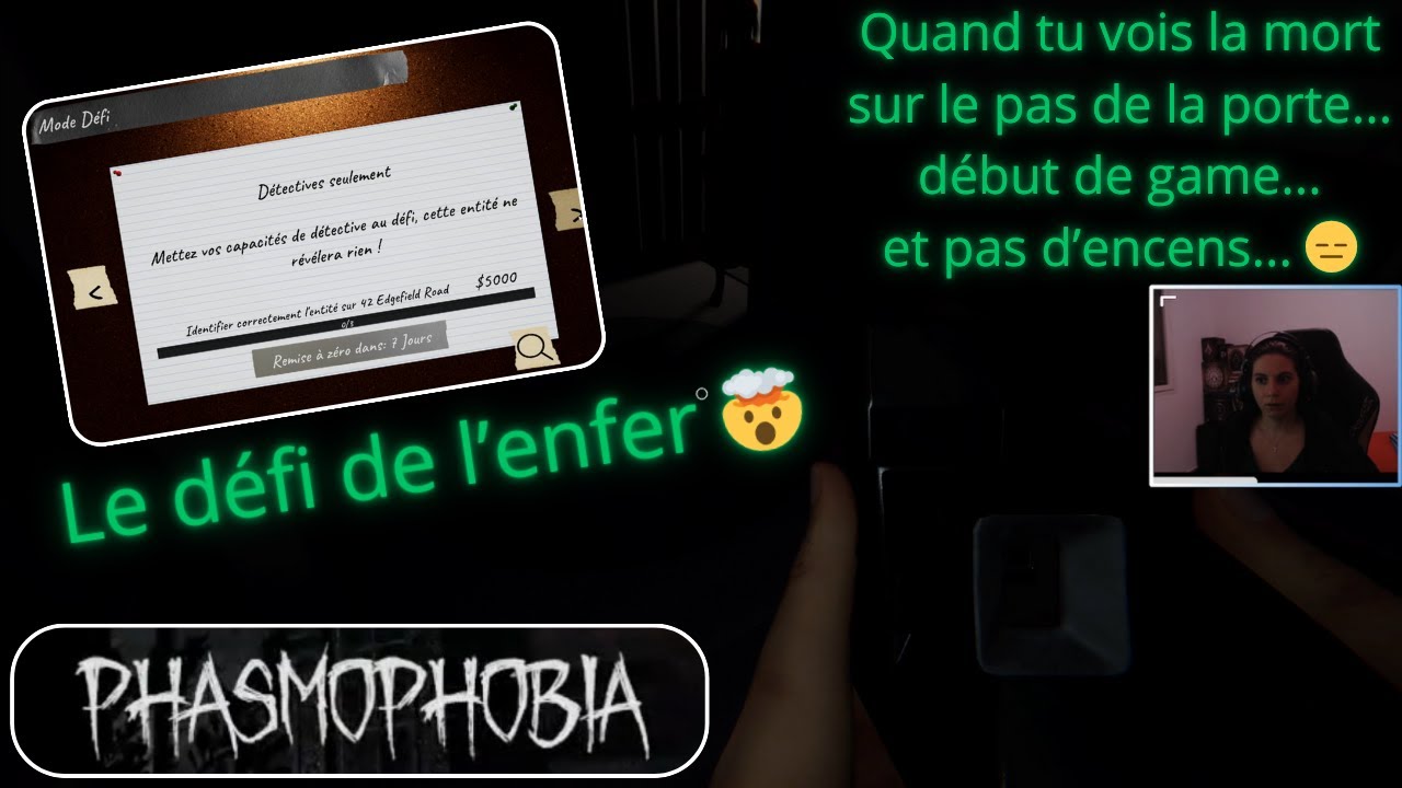 Phasmophobia - Défi hebdomadaire en zéro preuve... L'ENFER !