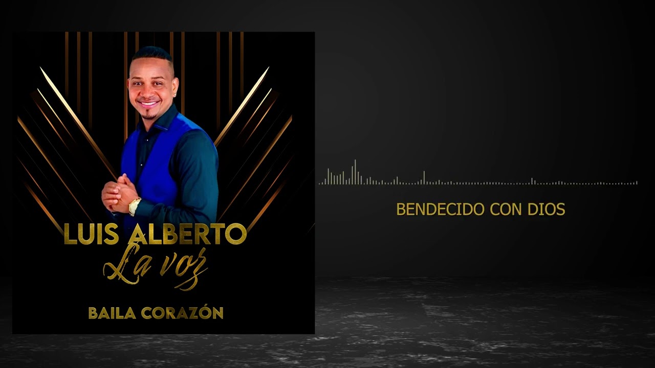 Luis Alberto La Voz - Baila Corazón