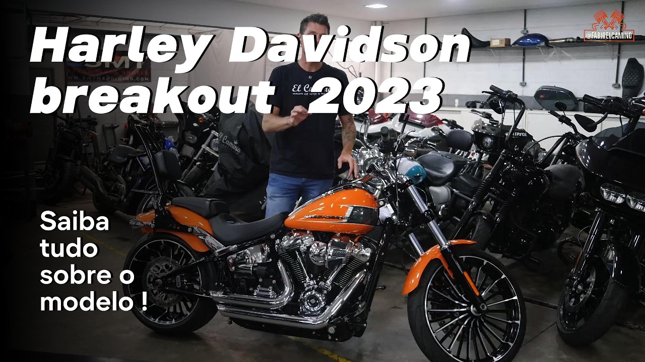 Harley davidson breakout 2023 saiba tudo sobre o modelo e nossas customizaçoes !