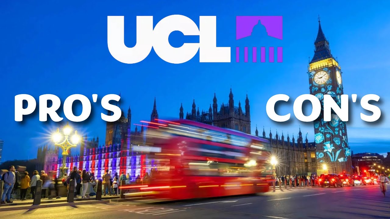 Things you NEED to know before going to UCL