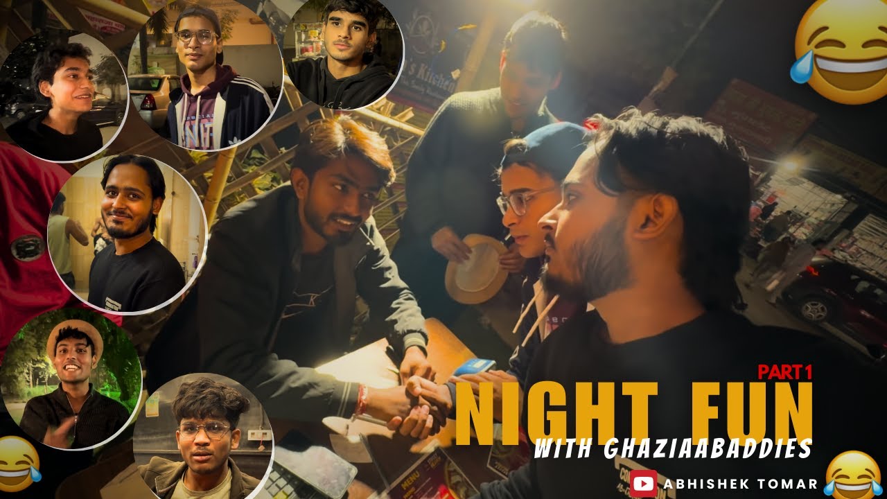 Asli bakchodi to isse kehte hai (Night fun with ghaziaabaddies part 1)