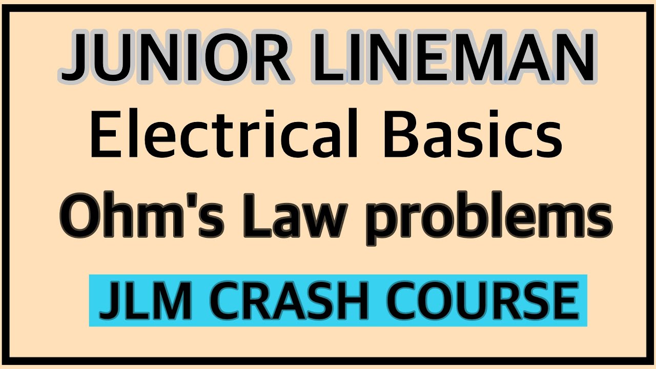 JUNIOR LINEMAN || Ohm's law problems || JLM Crash course ||
