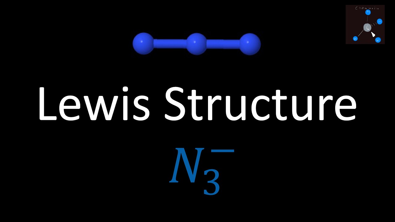 Lewis Structure of 𝑁_3^−(Azide ion) | Formal Charge of 𝑁_3^−