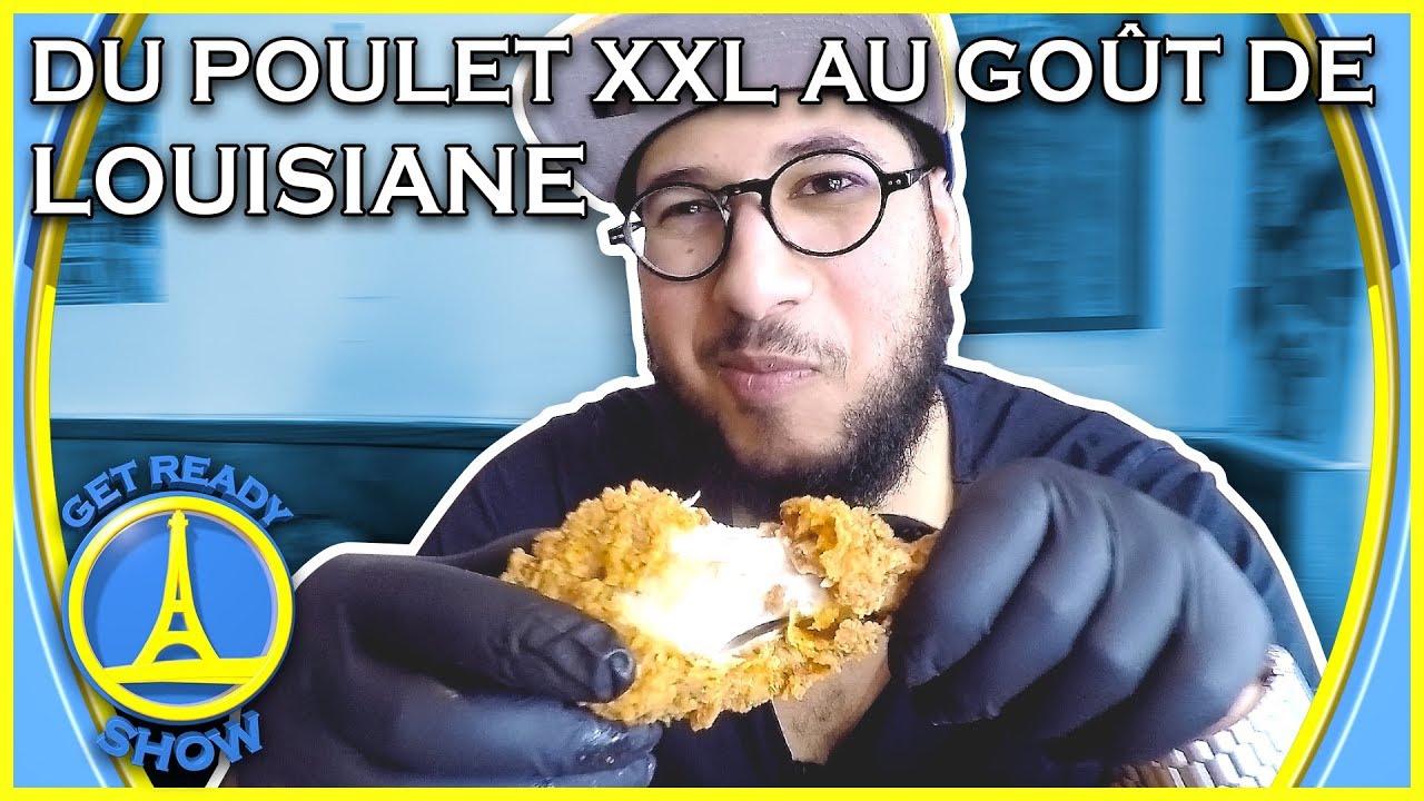 DU POULET XXL COMME EN LOUISIANE !? - GET READY SHOW #67