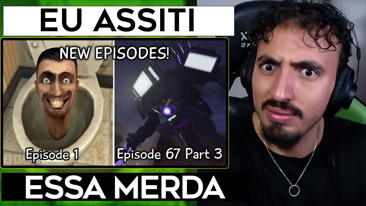 LEOZIN ASSSISTINDO SKIBIDI TOILET EPISODIO 1 AO 63 -