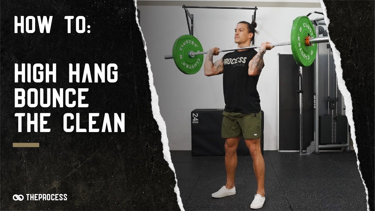 How To: High Hang Bounce The Clean